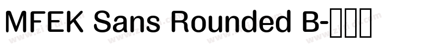 MFEK Sans Rounded B字体转换